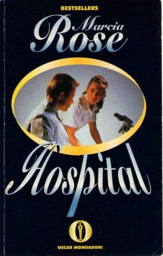 Book - Hospital - Rose, Marcia