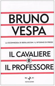Book - The Knight and the Professor. Berlus' bet - Vespa, Bruno