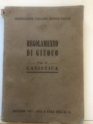 Libro - REGOLAMENTO DI GIUOCO - VOL II CASISTICA - AA. VV.