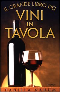 Libro - Il grande libro dei vini in tavola - Nahüm, Daniela