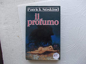 Book - Perfume; Hardcover - Patrick Suskind