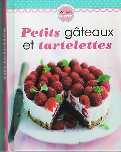 Book - PETIT GÂTEAUX ET TARTELETTES