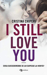 Libro - I still love you - Chiperi, Cristina