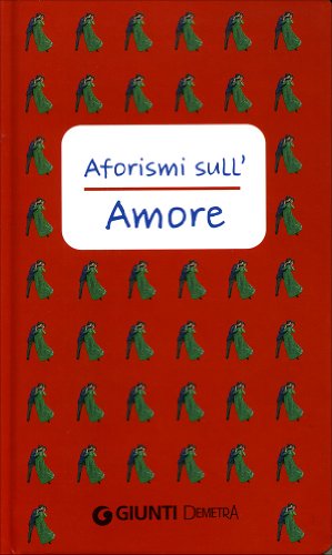 Libro - Aforismi sull'amore - Aa.VV