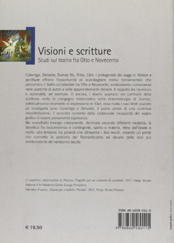 Libro - Visioni e scritture. Studi sul teatro fra Otto e Nov - Degli Esposti, Paola