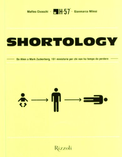 Book - Shortology. From Alien to Mark Zuckerberg, 101 ministers - Civaschi, Matteo