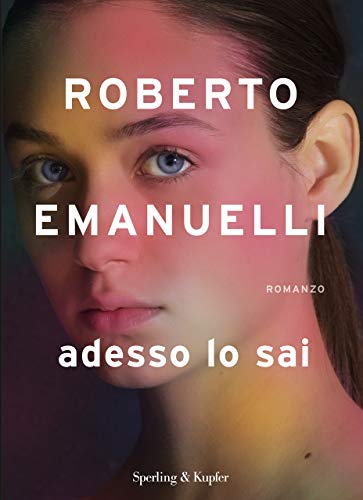 Libro - Adesso lo sai - Emanuelli, Roberto