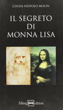 Load image into Gallery viewer, Book - The secret of Mona Lisa - Nespolo Molin, Cinzia