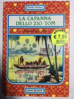 Libro - La capanna dello zio Tom - HARRIET B. STOWE