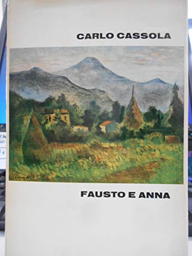 Libro - FAUSTO E ANNA: - Carlo Cassola