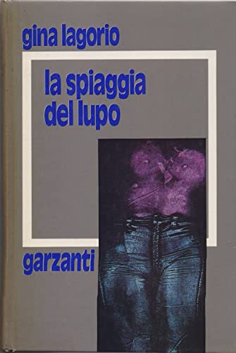 Libro - LA SPIAGGIA DEL LUPO - LAGORIO Gina