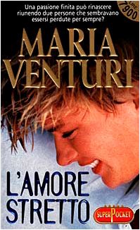 Book - Close love - Venturi, Maria