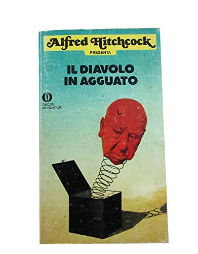 Libro - Il diavolo in agguato - Prima Edizione - Alfred Hitchcock