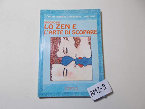 Libro - Lo zen e l'arte di scopare - Fo, Jacopo