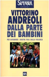 Book - On the children's side. To defend our children - Andreoli, Vittorino