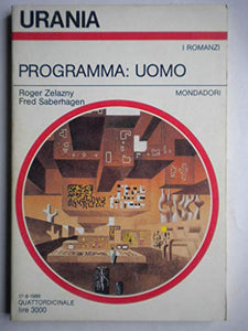 Libro - PROGRAMMA: UOMO - Roger Zelazny
