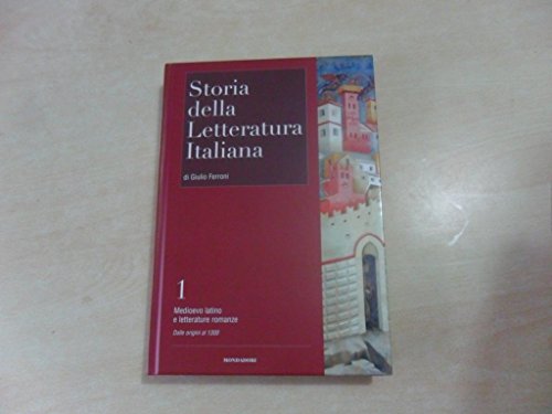 Libro - storia della letteratura italiana n°1;medioevo latin - giulio ferroni