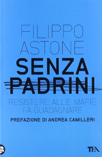 Libro - Senza Padrini - Filippo Astone