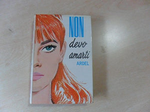 Book - I must not love you - Ardel
