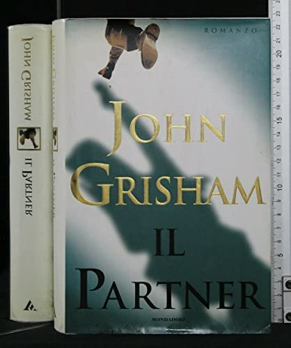 Libro - IL PARTNER. John Grisham. Mondadori.