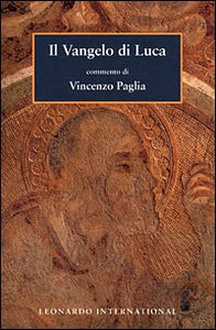 Libro - Il Vangelo di Luca - Paglia, Vincenzo