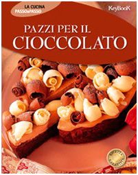 Libro - Pazzi per il cioccolato