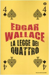 Libro - Le legge dei quattro - Wallace, Edgar
