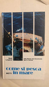 Book - HOW TO FISH IN THE SEA - RENE LONGEVAL