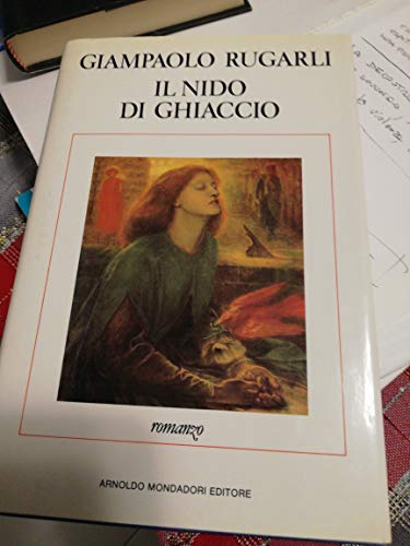 Libro - Il nido di ghiaccio - Rugarli, Giampaolo