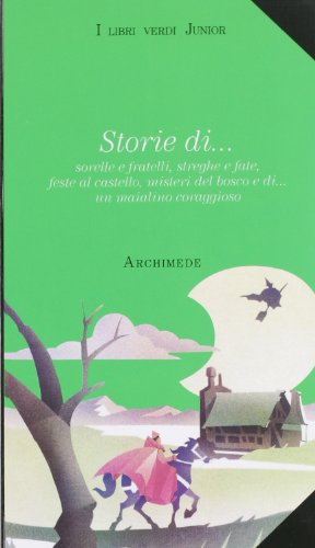 Libro - Storie di... Sorelle e fratelli, streghe e fate, fes - Berti, A.