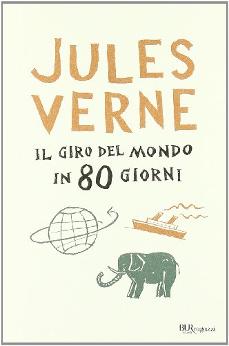 Libro - Il giro del mondo in 80 giorni - Verne, Jules