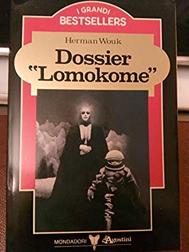 Book - Lomokome Dossier - Wouk Herman