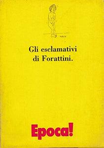 Libro - L- GLI ESCLAMATIVI TAVOLE CON CARTELLINA- FORATTINI- EPOCA--- 1990- B- Z