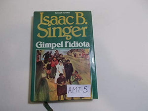 Book - GIMPEL THE IDIOT - SINGER B. ISAAC