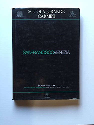 Book - SanFranciscoVenezia. Images of two cities. - NA -