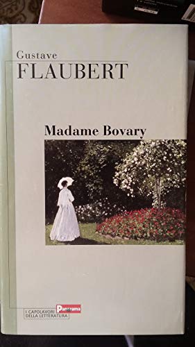 Libro - Madame Bovary. Romanzo. - FLAUBERT Gustave.