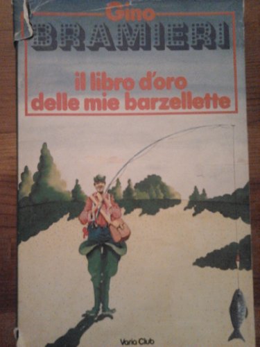 Libro - Gino Bramieri. Il libro d'oro delle mie barzellette