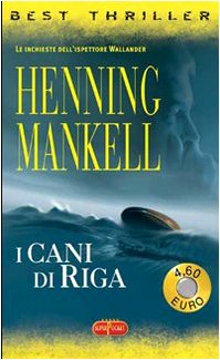 Libro - I cani di Riga - Mankell, Henning