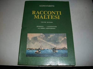 Libro - Racconti Maltesi - Volume Secondo - Aldo Farini