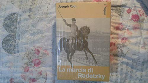 Libro - La marcia di radetzky - Joseph Roth