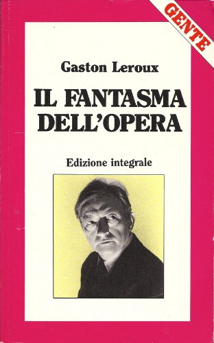 Libro - Il fantasma dell’opera - GASTON LEROUX