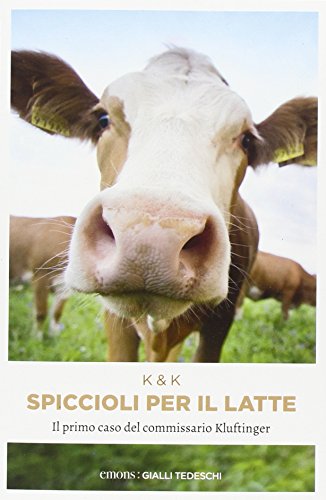 Libro - Spiccioli per il latte. Il primo caso del commissari - Klüpfel, Volker