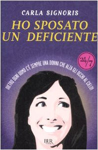Book - I married a moron. Behind every man there is always - Signoris, Carla
