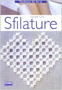 Libro - Sfilature - Ciotti, Donatella