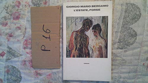 Book - Summer, perhaps; new volume - Bergamo, Giorgio Mario