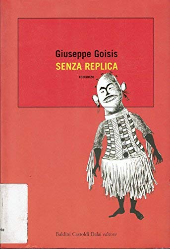 Libro - Senza replica - Goisis, Giuseppe