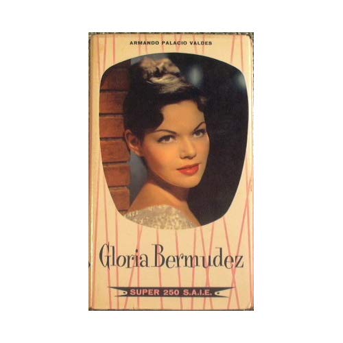 Libro - Gloria Bermudez - Valdes Palacio Armando