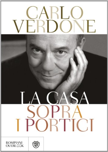 Libro - La casa sopra i portici - Verdone, Carlo