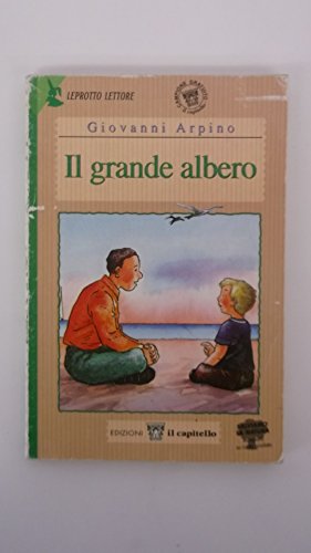 Il grande albero. Per il 2º ciclo (Leprotto lettore)