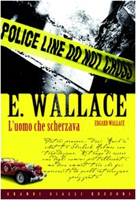 Libro - L'uomo che scherzava - Wallace, Edgar